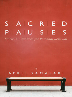 cover image of Sacred Pauses: Spiritual Practices for Personal Renewal